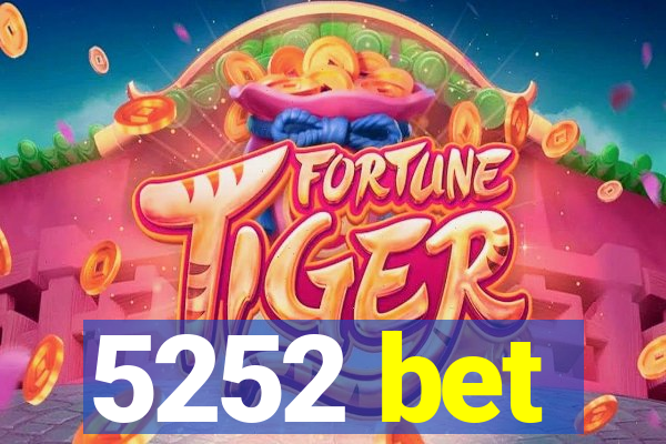 5252 bet